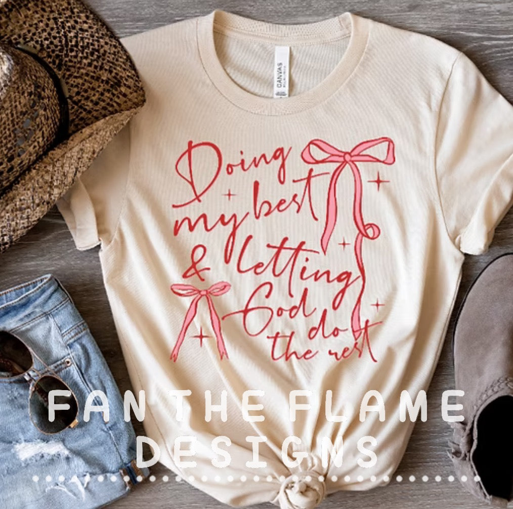 let God do the rest tee/sweatshirt