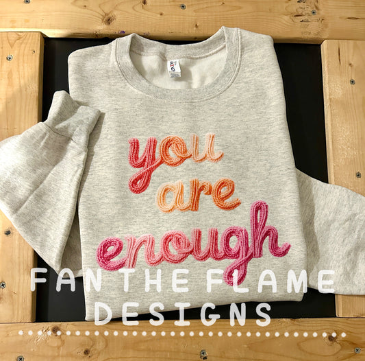 You are enough faux yarn Tee/Sweatshirt