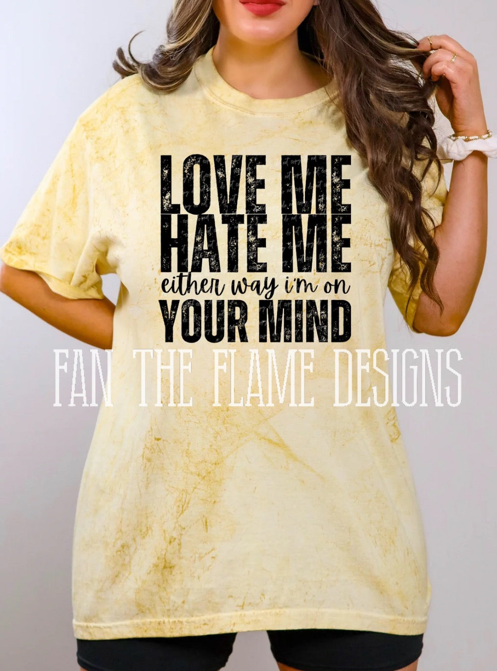 Love Me Hate Me Either Way I'm On Your Mind tee/sweatshirt