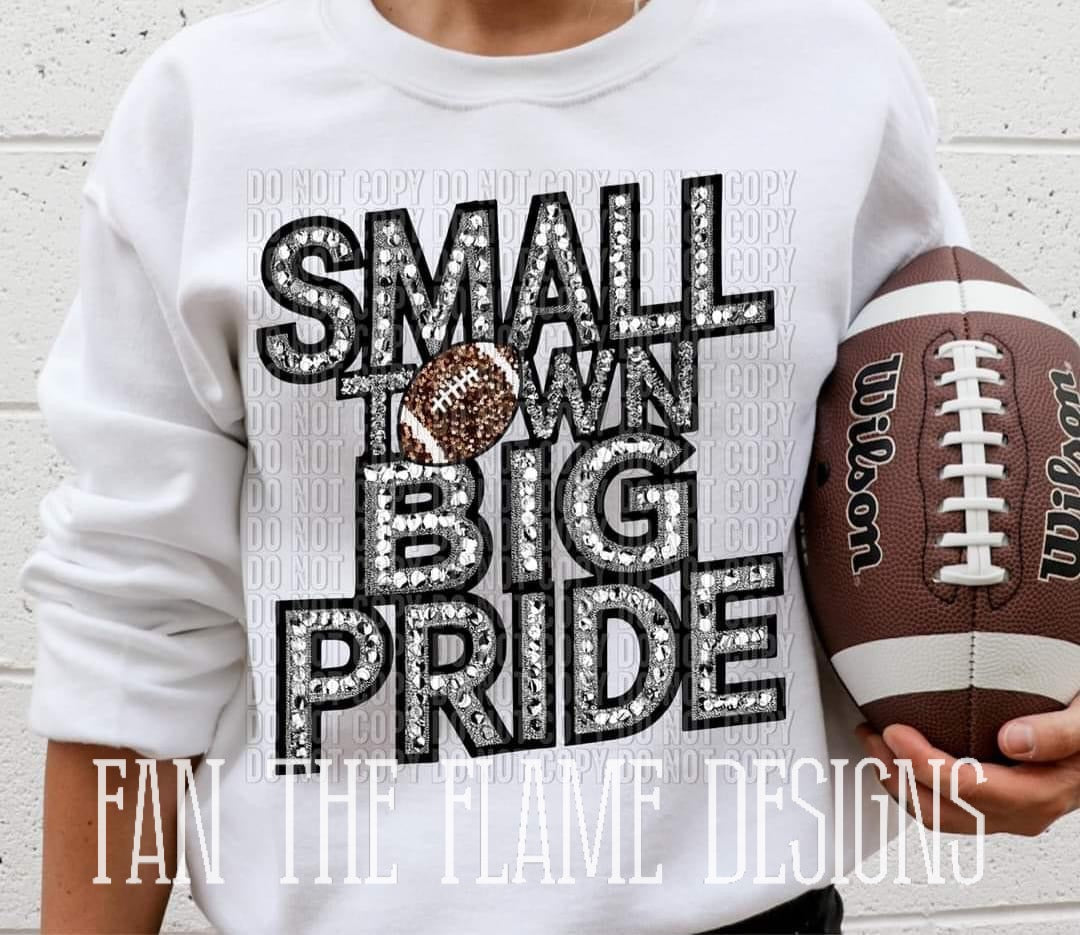 Small town big pride rhinestones football tee/sweatshirt