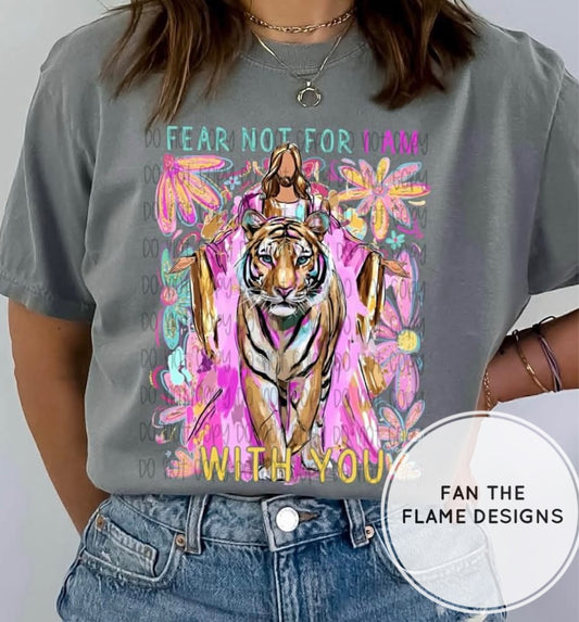 Fear Not for I am with you