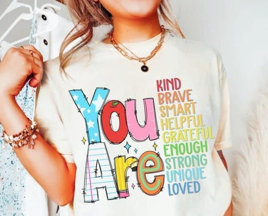 You are kind brave smart tee/sweatshirt