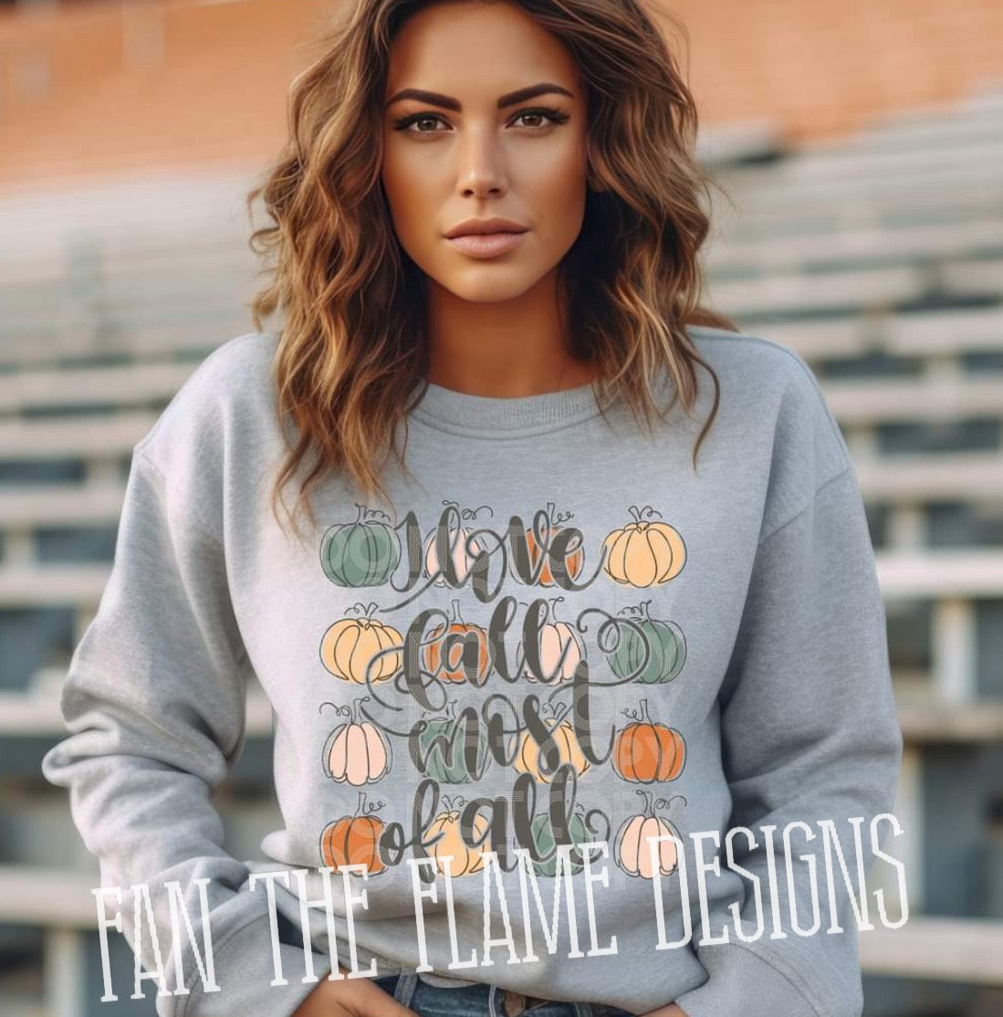 I love fall most of all tee/sweatshirt