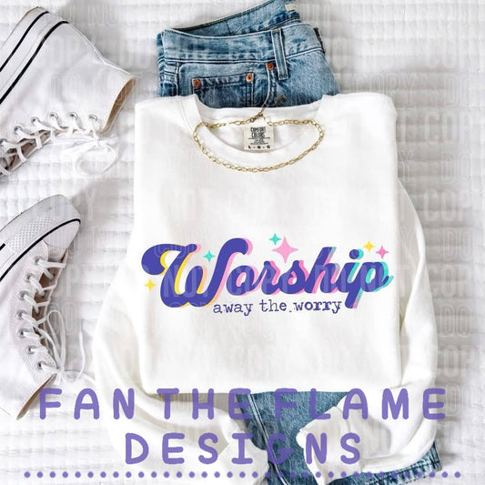 Worship away the worry tee/tank