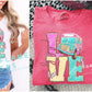 Fueled by love tee/tank