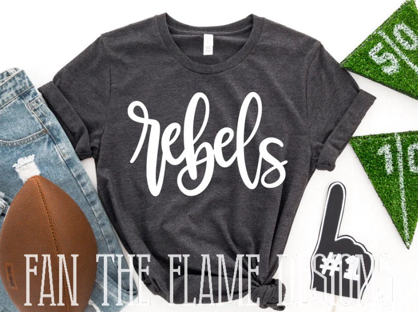 Rebels Handlettered tee/sweatshirt