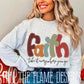 Faith Take it Everywhere You Go  tee/sweatshirt