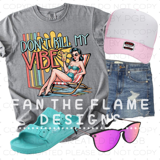 Don’t kill my vibe tee/tank