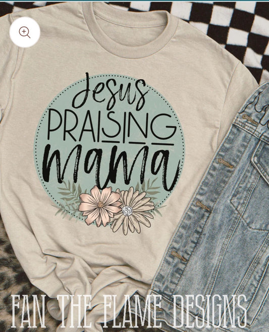 Jesus Praising Mama tee/sweatshirt