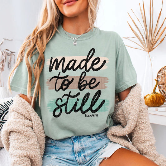 Made to be still tee/tank