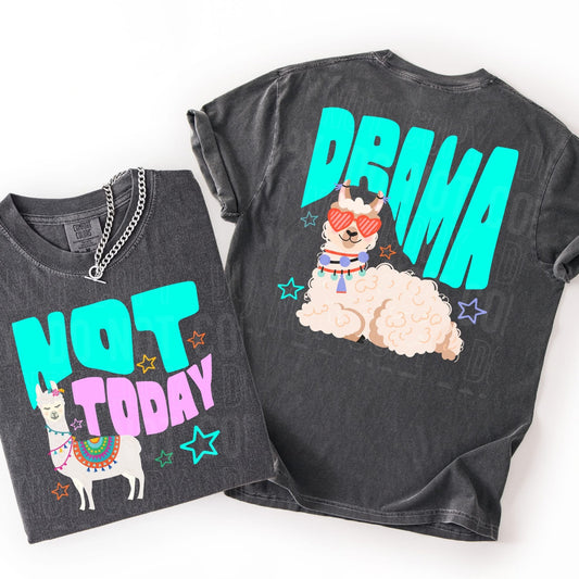 Not today drama llama