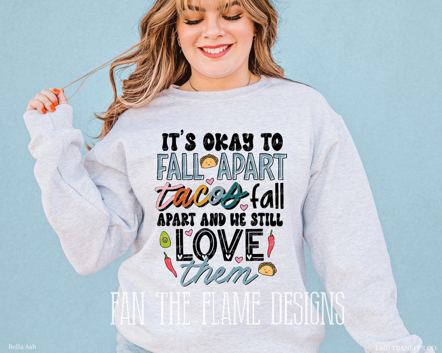 It’s okay to fall apart Tee/Sweatshirt