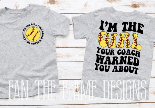 I’m the Girl  Youth/Adult Tee/Sweatshirt